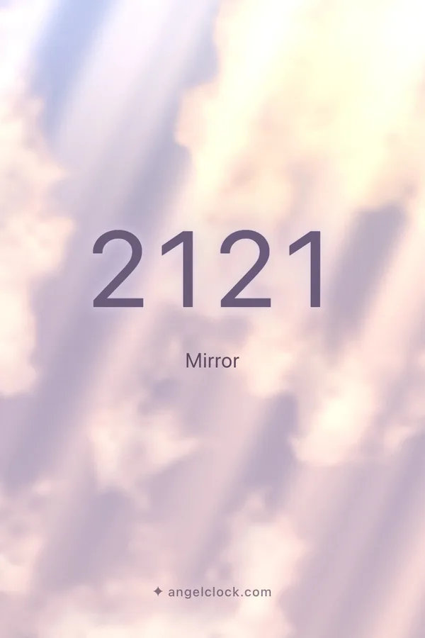 2121 angel number meaning: Mirror — the Angel Clock card for 2121, over its living sky